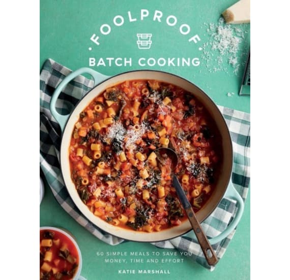 Foolproof Batch Cooking Book