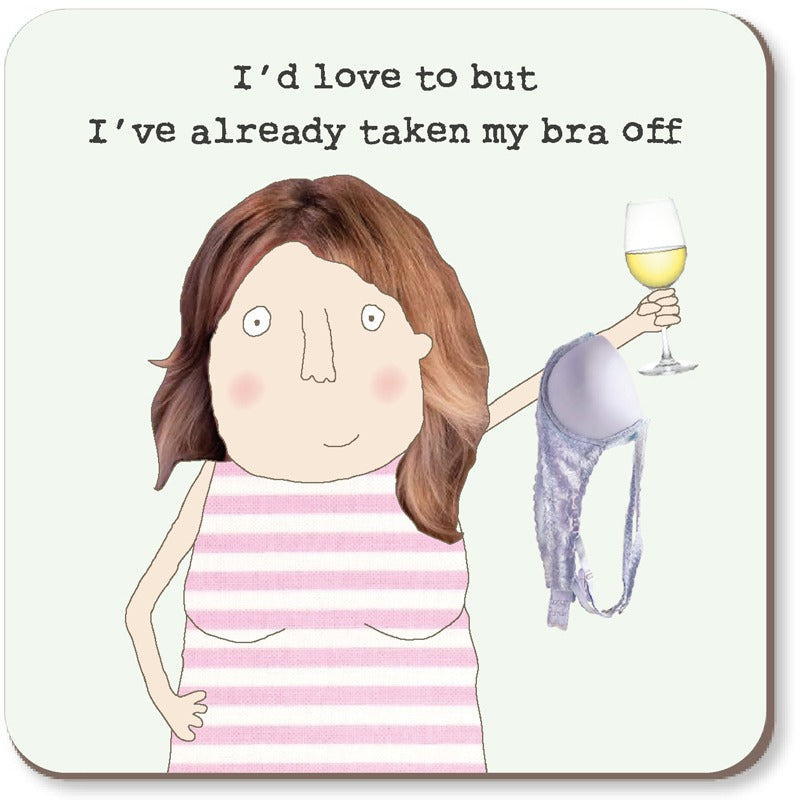 Rosie Made a Thing Bra Off Coaster